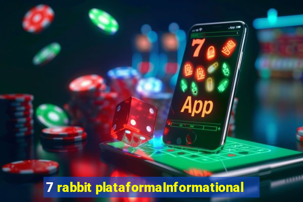 7 rabbit plataformaInformational